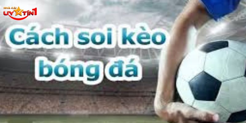 Nên lựa chọn thời gian hợp lý khi soi kèo bóng đá